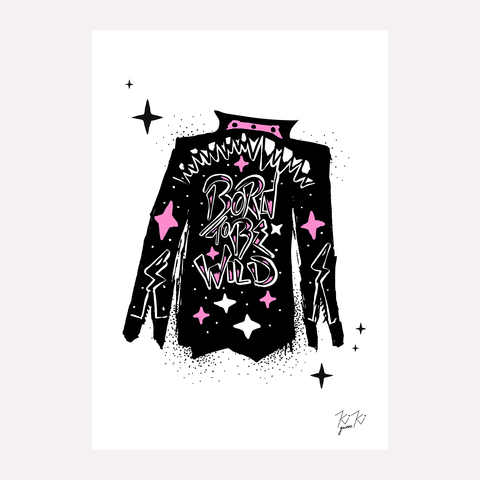 “BORN TO BE WILD” – Illustrated Graphic Art Print - PINK