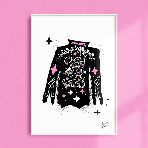 “BORN TO BE WILD” – Illustrated Graphic Art Print - PINK