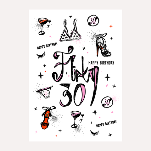 “FLIRTY 30” – A4 Illustrated Graphic Art Print. Birthday Gift