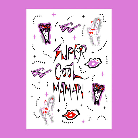 "Super Cool Maman" Mother's Day Card. French