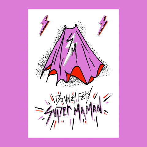 “Super Maman”: Mother’s Day Card. Super hero Maman. French. x