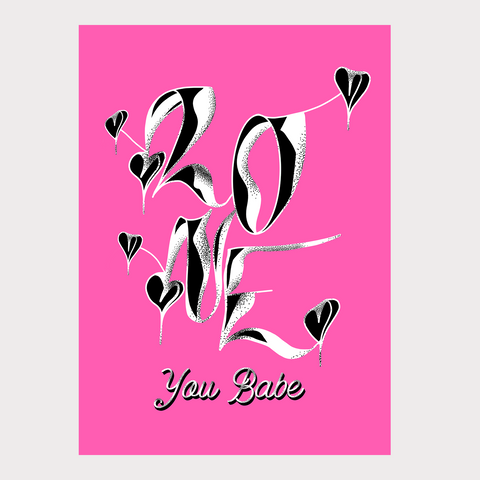 LOVE You Babe! Valentine's / Anniversary - A6 Greeting card. PINK