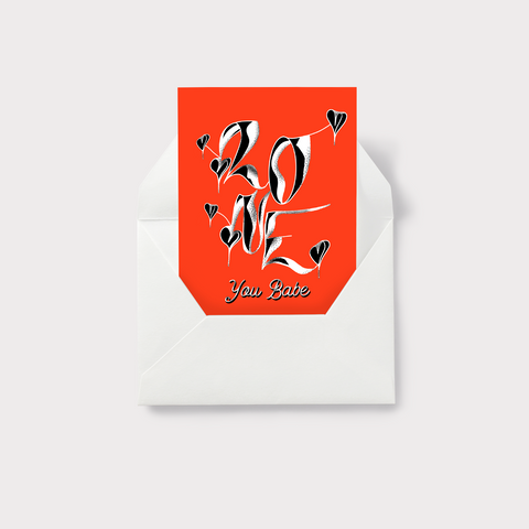 LOVE You Babe! Valentine's / Anniversary / Love  - A6 Greeting Card - Red
