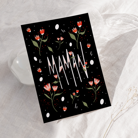 “Maman” – Dark floral / French Mother’s Day Card.