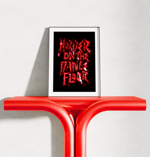 Murder On The Dance Floor - Saltburn Inspired Art Print