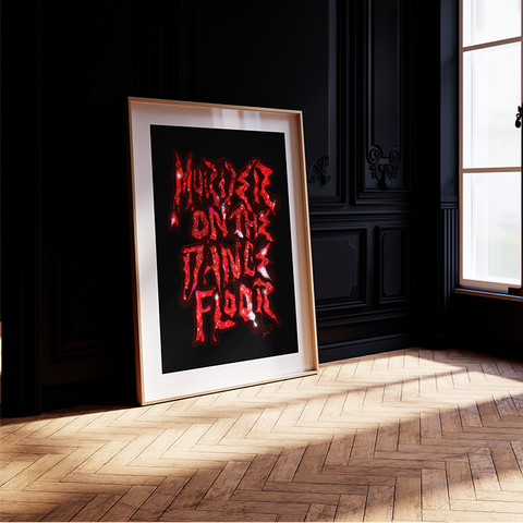 Murder On The Dance Floor - Saltburn Inspired Art Print