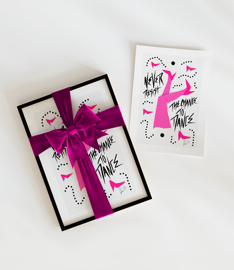Never Resist The Chance To Dance - A4 Illustrated Graphic Print. PINK