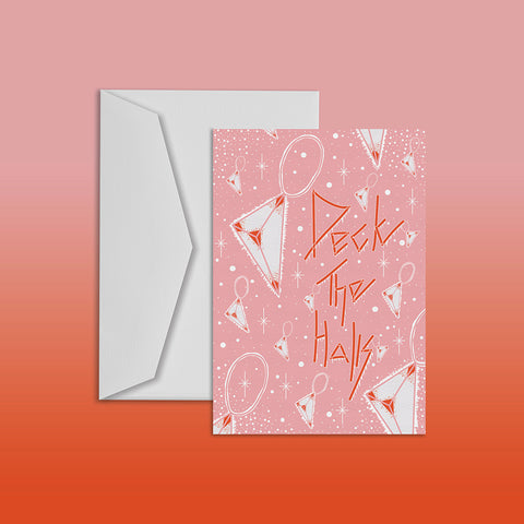 DECK THE HALLS– PINK - Illustrated Christmas Card.