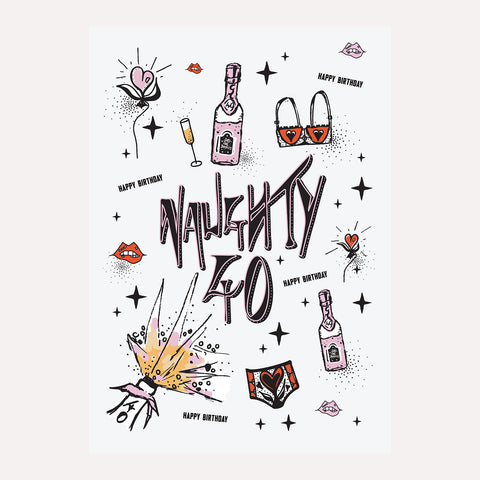 "Naughty 40" - Birthday Card