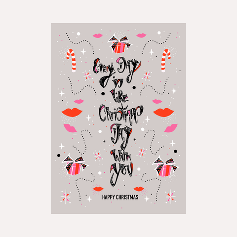 "Every Day Is Like Christmas Day With You" - Illustrated Christmas Card - Grey